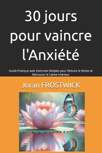 30 Jours pour Vaincre l'Anxiété
