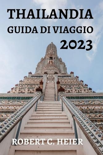 Thailandia Guida Di Viaggio 2023