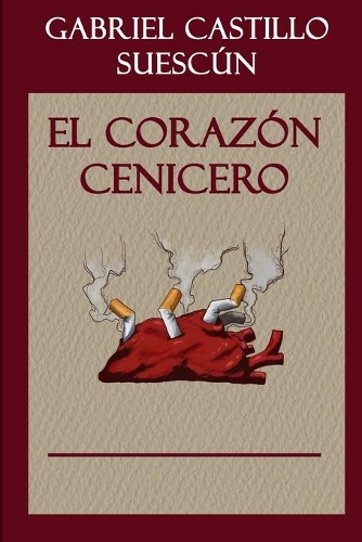 El Corazón Cenicero
