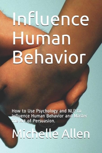 Influence Human Behavior