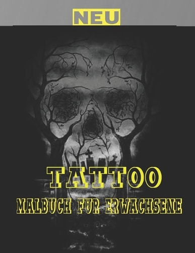 Tattoo Malbuch für Erwachsene
