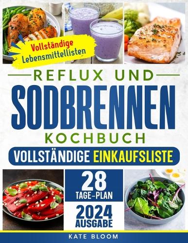 Reflux und Sodbrennen Kochbuch