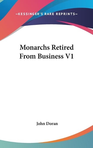 Monarchs Retired From Business V1: (English)