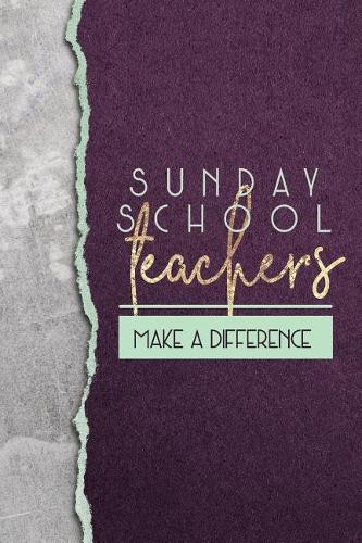 Sunday School Teachers Make a Difference