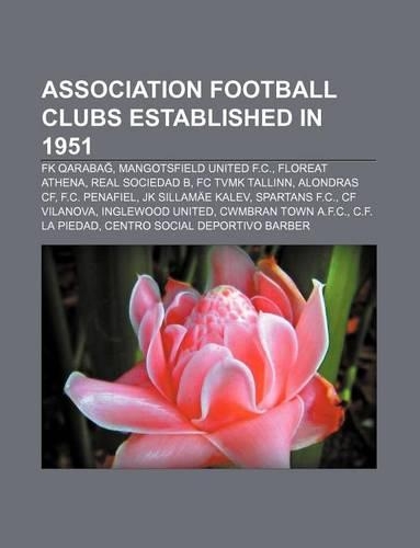 Association Football Clubs Established in 1951