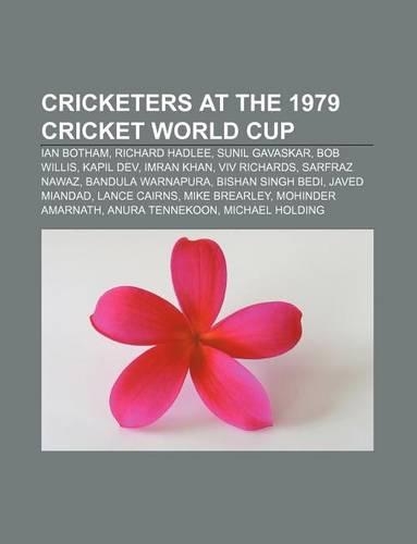 Cricketers at the 1979 Cricket World Cup