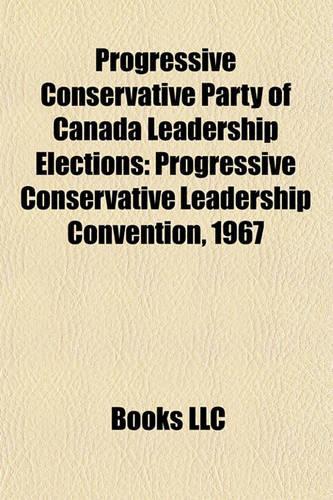Progressive Conservative Party of Canada Leadership Elections