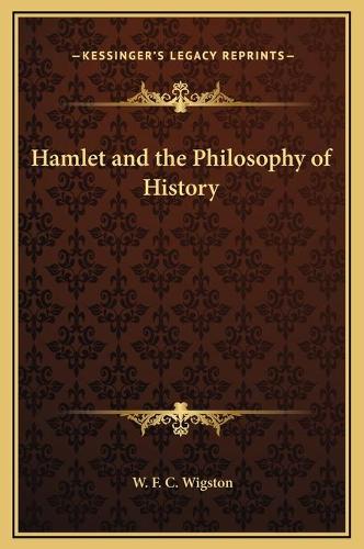 Hamlet and the Philosophy of History