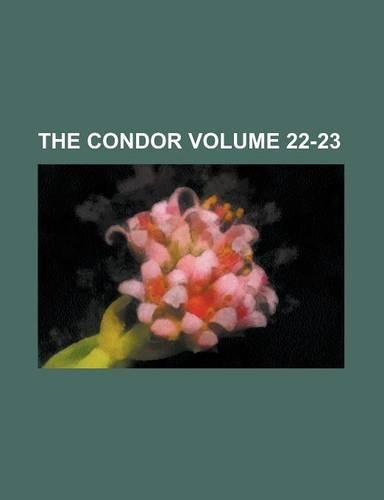 The Condor Volume 22-23