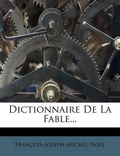 Dictionnaire de La Fable...: (French)