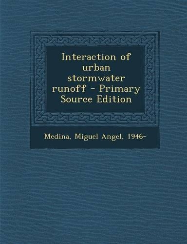 Interaction of Urban Stormwater Runoff