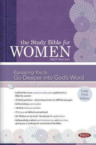 The Study Bible for Women: NKJV Large Print Edition, Hardcover