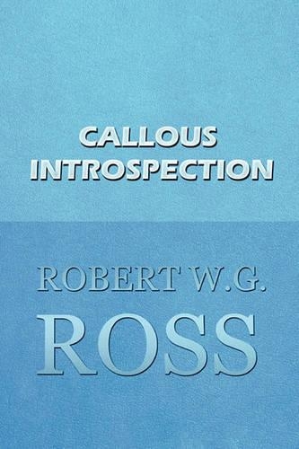 Callous Introspection