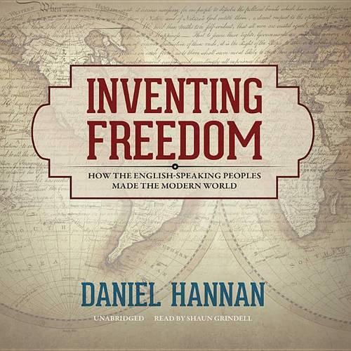 Inventing Freedom Lib/E