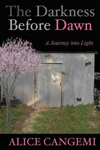 The Darkness Before Dawn: A Journey Into Light(English)