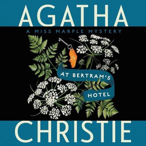 At Bertram's Hotel: A Miss Marple Mystery(1965 Miss Marple)