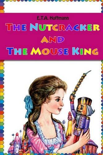 Nutcracker and The Mouse King: (English)