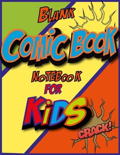 Blank Comic Book Notebook For Kids