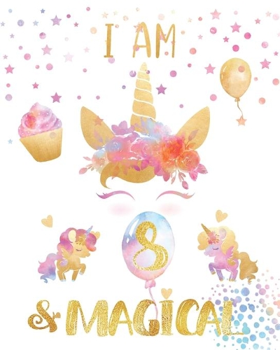 I Am 8 and Magical