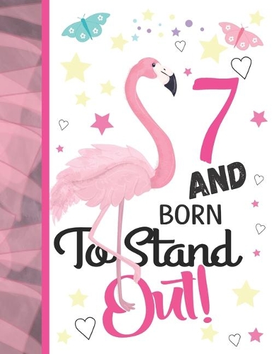 7 And Born To Stand Out