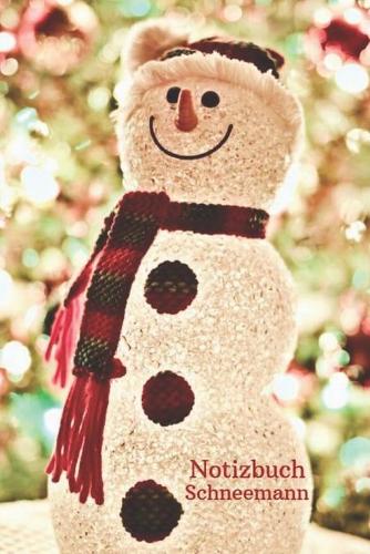 Notizbuch Schneemann: Weihnachtliches Tagebuch, Notizbuch für Kinder.