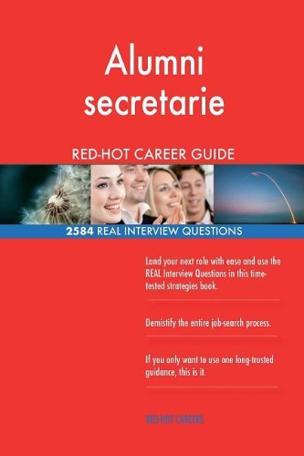 Alumni secretarie RED-HOT Career Guide; 2584 REAL Interview Questions