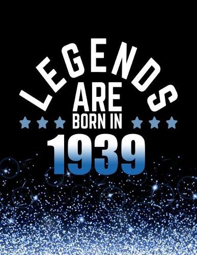 Legends Are Born in 1939