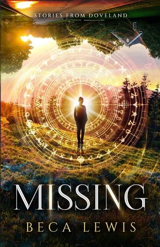 Missing: Never Lost(7 Stories from Doveland)