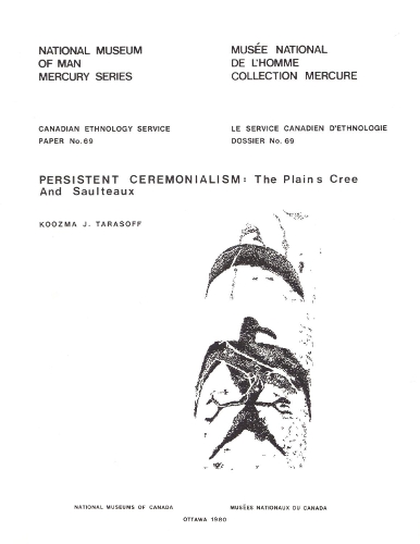 Persistent ceremonialism: the Plains Cree and Saulteaux