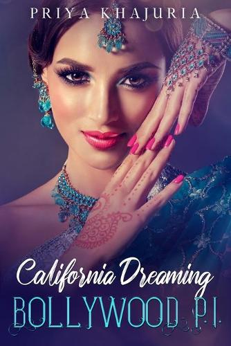 Bollywood P.I. California Dreaming