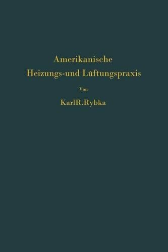 Amerikanische Heizungs- und Lüftungspraxis
