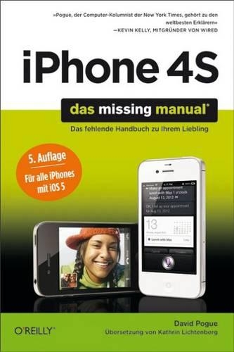 iPhone 4s: Das Missing Manual