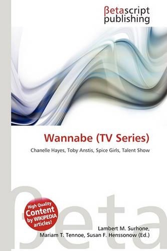 Wannabe (TV Series): (English)