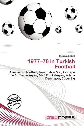 1977-78 in Turkish Football: (English)