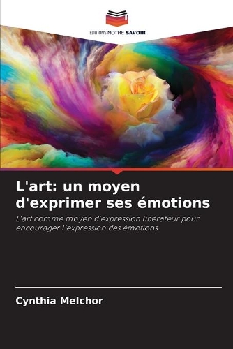 L'art: un moyen d'exprimer ses émotions