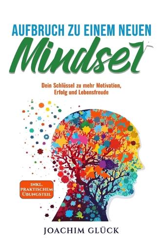 Aufbruch zu einem neuen Mindset