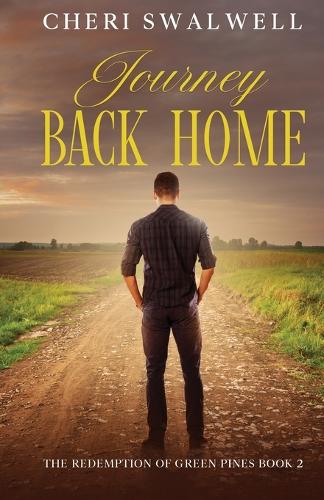 Journey Back Home: (2 The Redemption of Green Pines)