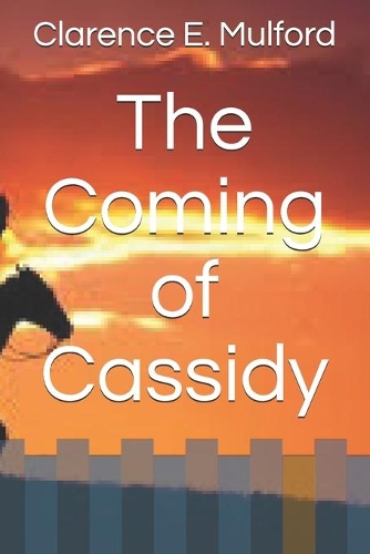 The Coming of Cassidy