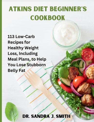 Atkins diet beginner's cookbook
