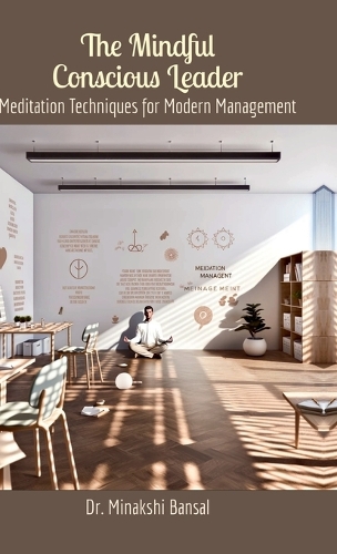 The Mindful Conscious Leader