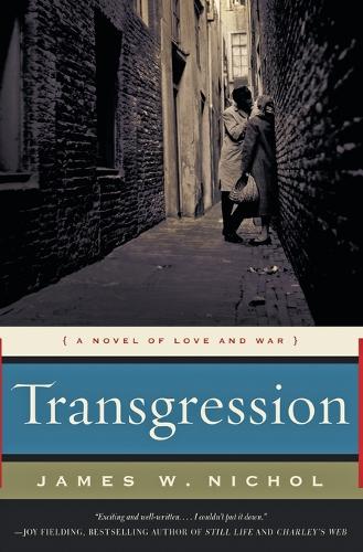 Transgression: A Novel of Love and War(English)