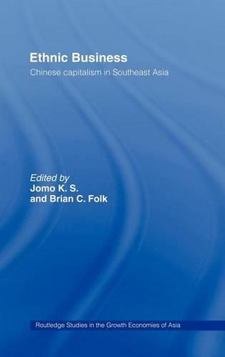 Ethnic Business: (Routledgecurzon Studies in the Growth Economies of Asia)