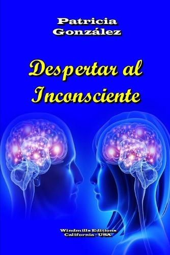Despertar al Inconsciente: (507 Wie)