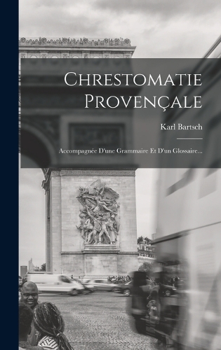 Chrestomatie Provençale