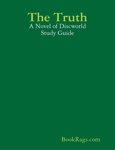The Truth: A Novel of Discworld Study Guide