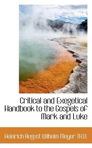 Critical and Exegetical Handbook to the Gospels of Mark and Luke: (English)