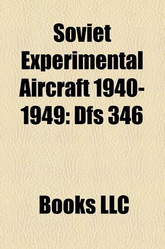 Soviet Experimental Aircraft 1940-1949: Dfs 346(English)