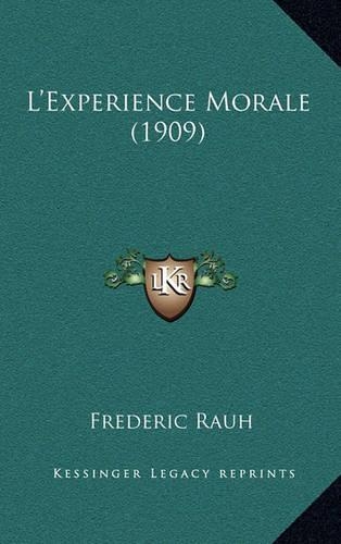 L'Experience Morale (1909)