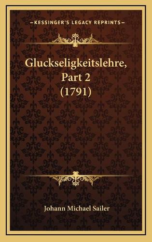 Gluckseligkeitslehre, Part 2 (1791)