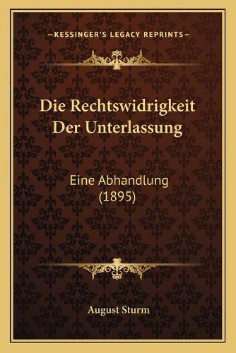Die Rechtswidrigkeit Der Unterlassung